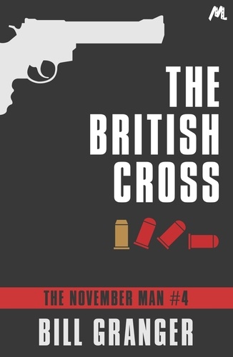 The British Cross. The November Man Book 4