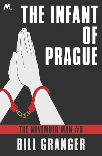 The Infant of Prague. The November Man Book 8