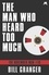 The Man Who Heard Too Much. The November Man Book 10