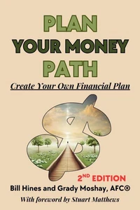 Plan Your Money Path: Create Your Own Financial Plan