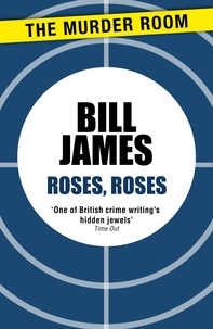 Bill James - Roses, Roses.