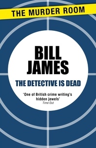 Bill James - The Detective is Dead.