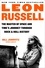 Leon Russell. The Master of Space and Time's Journey Through Rock &amp; Roll History