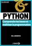 Bill Lubanovic - Python - Comprendre les bases et maîtriser la programmation.