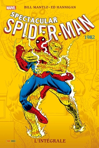 Bill Mantlo et Ed Hannigan - Spectacular Spider-Man  : L'intégrale 1982.