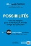 Bill Marchesin - Possibilités - Un livre d’espoir pour vivre dans un monde rempli d’incertitude!.