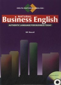 Bill Mascull - Natural Business English. 1 CD audio