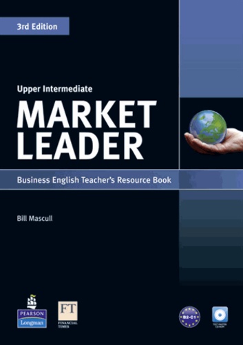 Bill Mascull - Upper Intermediate Market Leader - Business English Teacher's Resource Book. 1 Cédérom