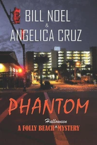 Phantom: A Folly Beach Halloween Mystery