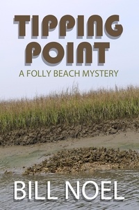  Bill Noel - Tipping Point - A Folly Beach Mystery, #19.