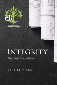 Est-il prudent de télécharger des livres pdf Integrity - The Best Foundation (French Edition) 9798223774747