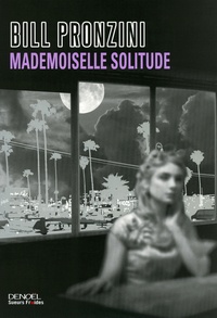 Bill Pronzini - Mademoiselle Solitude.