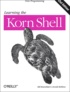 Bill Rosenblatt et Arnold Robbins - Learning the Korn Shell.