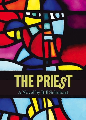  Bill Schubart - The Priest.