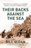 Their Backs Against the Sea. The Battle of Saipan and the Largest Banzai Attack of World War II