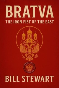Bratva The Iron Fist of The East