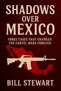 Shadows Over Mexico