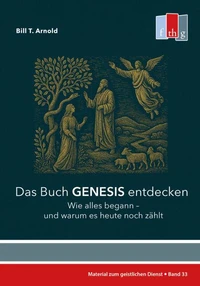 Das Buch Genesis entdecken
