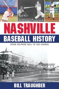 Nashville Baseball History
