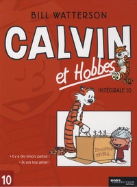Bill Watterson - Calvin et Hobbes Intégrale Tome 10 : Il y a des trésors partout ! ; Je suis trop génial !.