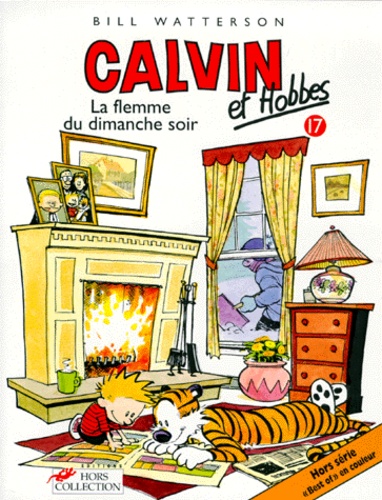 Bill Watterson - Calvin et Hobbes Tome 17 : La flemme du dimanche soir.