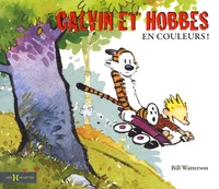 Bill Watterson - Calvin et Hobbes - En couleurs !.