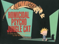 Bill Watterson - Homicidal Psycho Jungle Cat.
