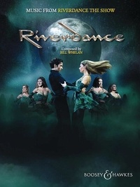 Bill Whelan - Music from Riverdance - The Show - 20th Anniversary Edition. piano, voice and/or guitar..