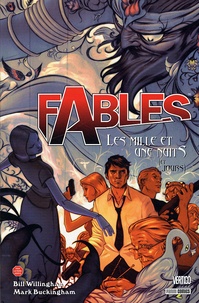 Bill Willingham et Mark Buckingham - Fables Tome 8 : Les mille et une nuits et jours.