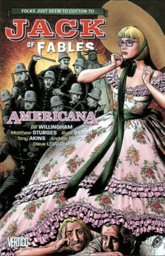 Bill Willingham et Matthew Sturges - Jack of Fables Tome 4 : Americana.