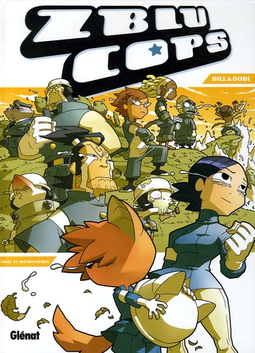 ZbluCops Tome 2 Cruel et métaphysique