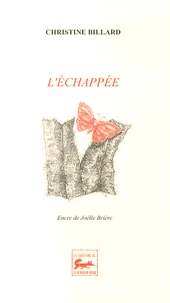 L'échappée