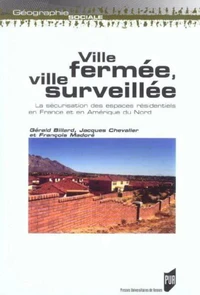 Ville fermée, ville surveillée
