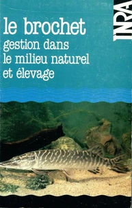 LE BROCHET.GESTION DANS MIL.NATUREL
