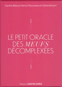Le petit oracle des meufs décomplexées