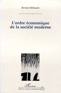 L'ordre économique de la société moderne