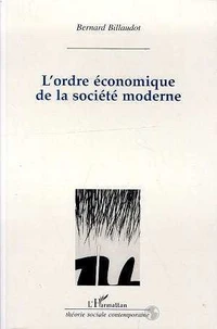L'ordre économique de la société moderne