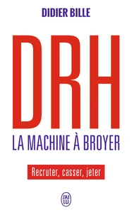 DRH La machine à broyer