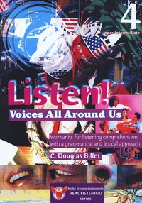 Listen! Voices Around us ! 4 Upper-Intermediate