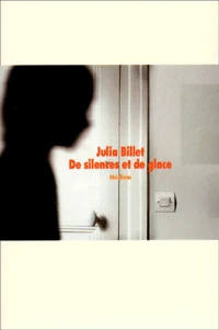 De Silences Et De Glace