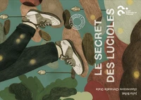 Le secret des lucioles ; Et toi, tu manges quoi ?