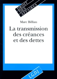 La Transmission Des Creances Et Des Dettes