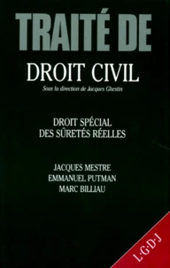 Traite De Droit Civil. Droit Special Des Suretes Reelles