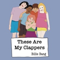  Billie Bang - These Are My Clappers.