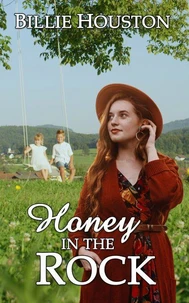 Honey in the Rock