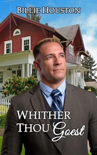 Whither Thou Goest