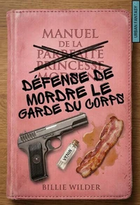 Défense de Mordre le Garde du Corps