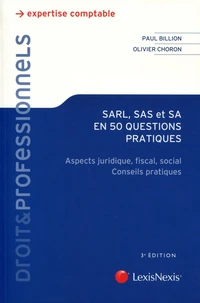 SARL, SAS et SA en 50 questions pratiques