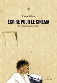 Ecrire pour le cinéma