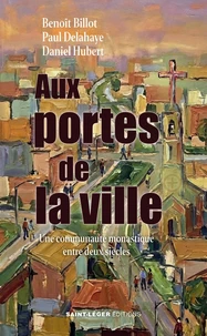 Aux portes de la ville